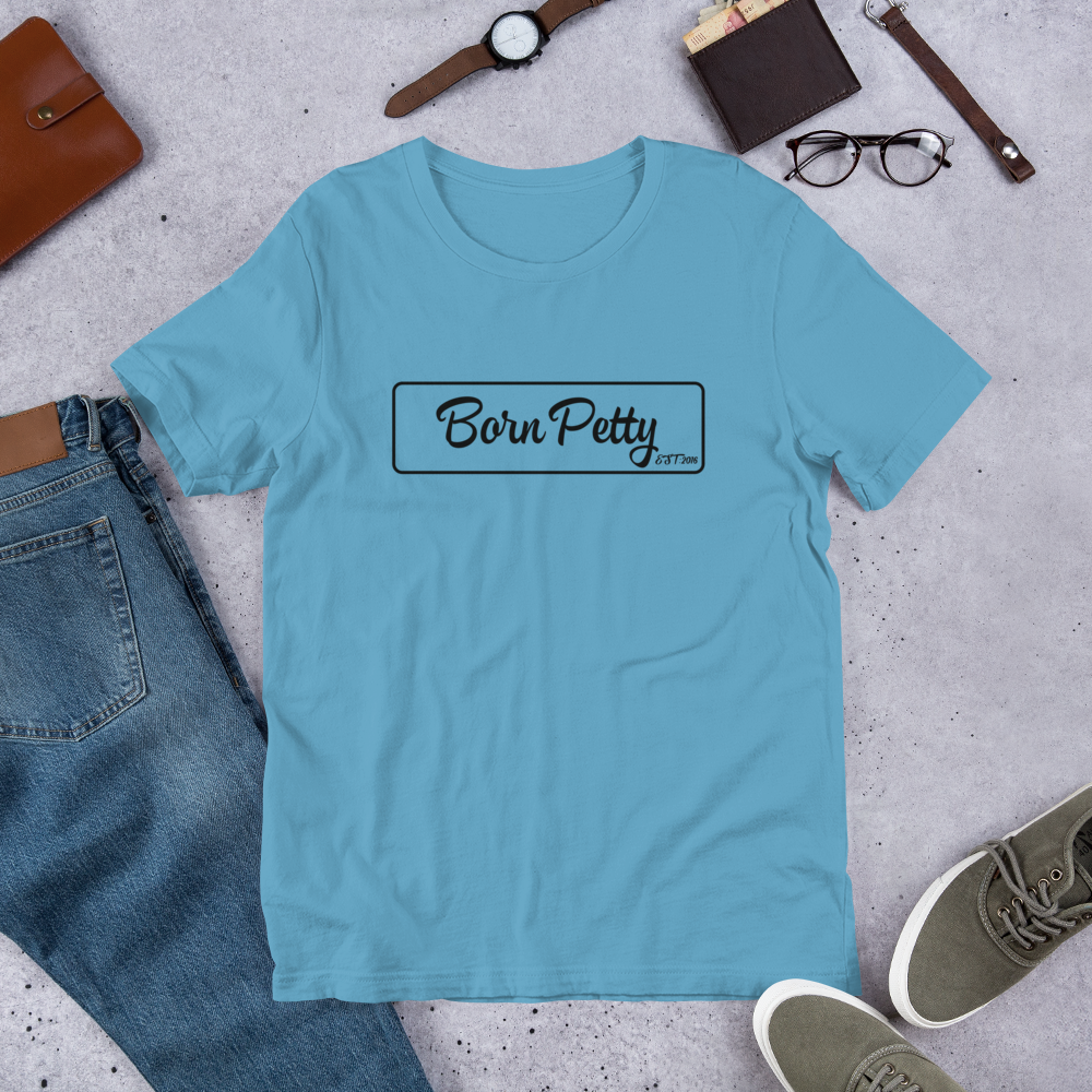 Born Petty Short-Sleeve Unisex T-Shirt (Black print)